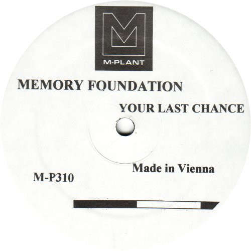 Cover Memory Foundation* - Your Last Chance (12) Schallplatten Ankauf