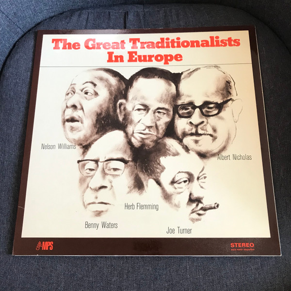 Cover Albert Nicholas, Herb Fleming, Nelson Williams, Benny Waters, Joe Turner - The Great Traditionalists In Europe (LP, Album) Schallplatten Ankauf