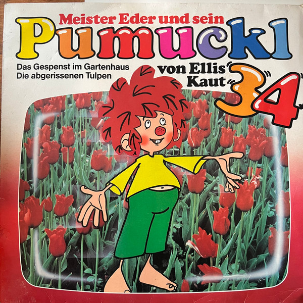 Cover Ellis Kaut - Meister Eder Und Sein Pumuckl 34 - Das Gespenst Im Gartenhaus / Die Abgerissenen Tulpen (LP) Schallplatten Ankauf