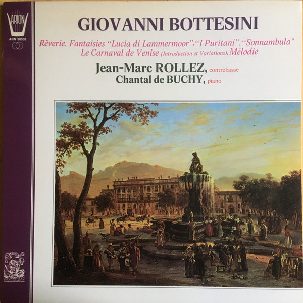 Cover Giovanni Bottesini, Jean-Marc Rollez, Chantal De Buchy - Giovanni Bottesini (LP, Album) Schallplatten Ankauf