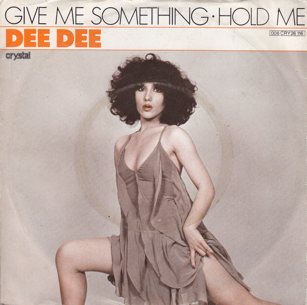 Cover Dee Dee (13) - Give Me Something / Hold Me (7) Schallplatten Ankauf