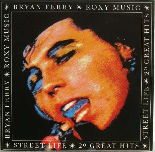 Cover Bryan Ferry / Roxy Music - Street Life - 20 Great Hits (2xLP, Comp, RM, Gat) Schallplatten Ankauf