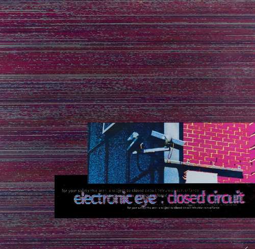 Cover Electronic Eye - Closed Circuit (4xLP + Box) Schallplatten Ankauf