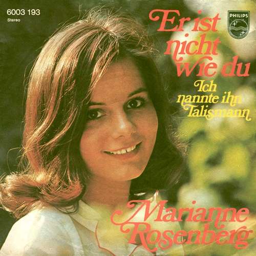 Cover Marianne Rosenberg - Er Ist Nicht Wie Du / Ich Nannte Ihn Talismann (7, Single) Schallplatten Ankauf