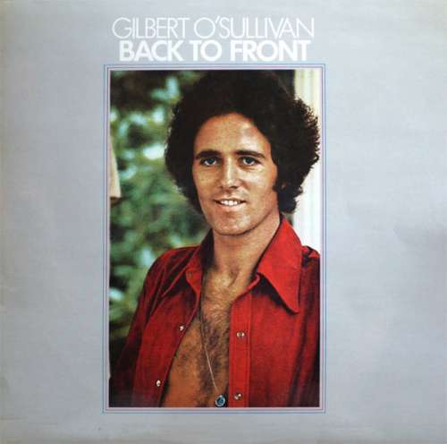 Cover Gilbert O'Sullivan - Back To Front (LP, Album) Schallplatten Ankauf