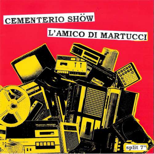 Bild Cementerio Shöw* / L'Amico Di Martucci - Split 7 (7) Schallplatten Ankauf