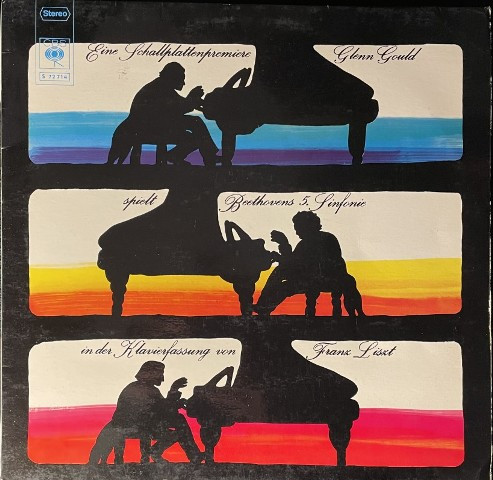 Cover Ludwig van Beethoven - Glenn Gould, Franz Liszt - Eine Schallplattenpremiere - Glenn Gould Spielt Beethovens 5. Sinfonie In Der Klavierfassung Von Franz Liszt (LP) Schallplatten Ankauf