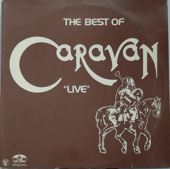 Cover Caravan - The Best Of Caravan Live (2xLP, Album) Schallplatten Ankauf