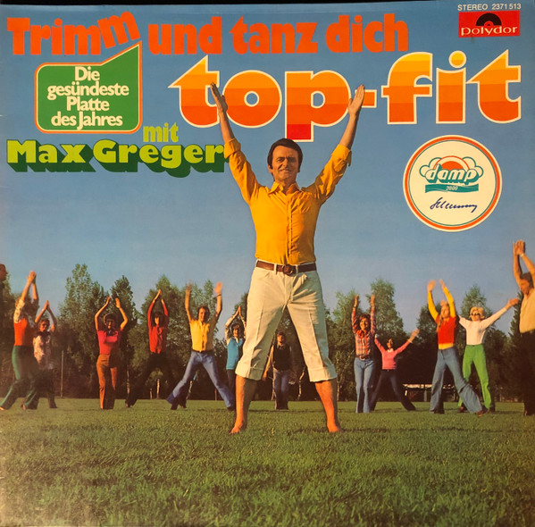 Cover Max Greger - Trimm Und Tanz Dich Top-Fit (LP, Album, Gat) Schallplatten Ankauf
