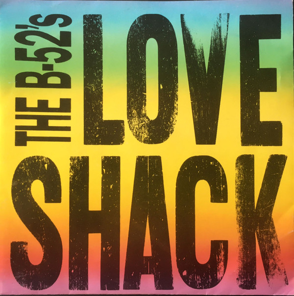 Cover The B-52's - Love Shack (7, Single) Schallplatten Ankauf