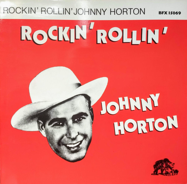 Cover Johnny Horton - Rockin' Rollin' Johnny Horton (LP, Comp) Schallplatten Ankauf