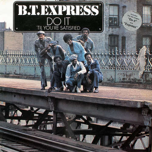 Cover B.T. Express - Do It ('Til You're Satisfied) (LP, Album) Schallplatten Ankauf