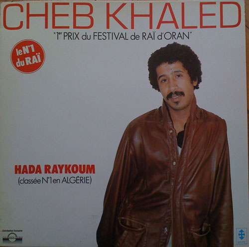 Cover Cheb Khaled* - Hada Raykoum (LP, Album) Schallplatten Ankauf