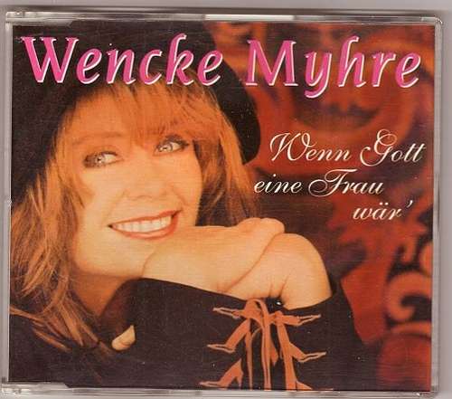 Cover Wencke Myhre - Wenn Gott Eine Frau Wär' (CD, Maxi) Schallplatten Ankauf