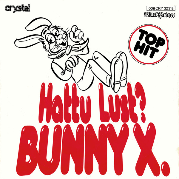 Cover Bunny X. - Hattu Lust? (7) Schallplatten Ankauf