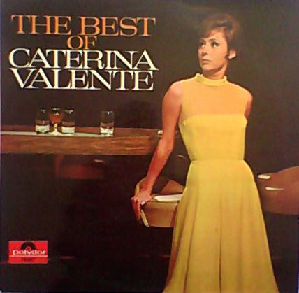 Cover Caterina Valente - The Best Of Caterina Valente (LP, Comp) Schallplatten Ankauf