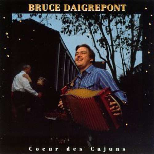 Cover Bruce Daigrepont - Coeur Des Cajuns (LP, Album) Schallplatten Ankauf