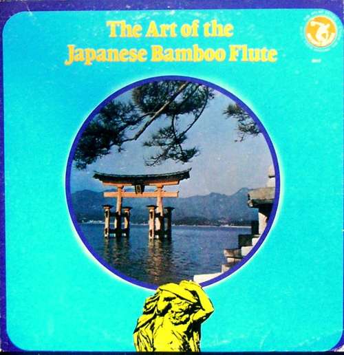 Cover Various - The Art Of The Japanese Bamboo Flute (LP, Album) Schallplatten Ankauf