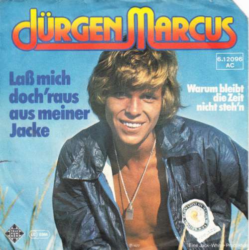 Cover Jürgen Marcus - Laß Mich Doch' Raus Aus Meiner Jacke (7, Single) Schallplatten Ankauf