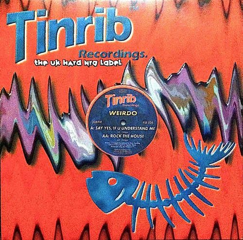 Cover Weirdo - Say Yes (If You Understand Me) / Rock The House (12) Schallplatten Ankauf