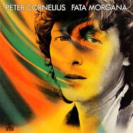 Cover Peter Cornelius - Fata Morgana (LP, Album, Clu) Schallplatten Ankauf