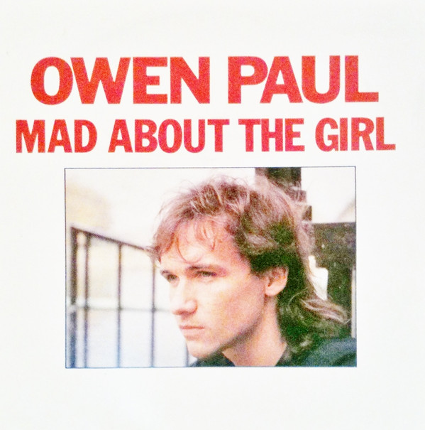 Cover Owen Paul - Mad About The Girl (7) Schallplatten Ankauf