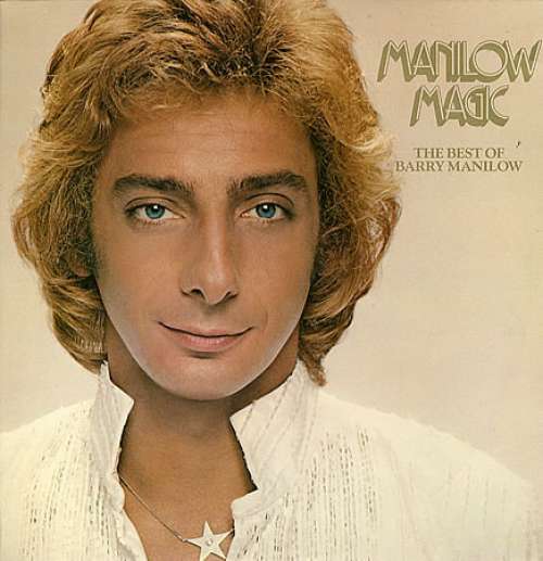 Cover Barry Manilow - Manilow Magic The Best Of Barry Manilow (LP, Comp) Schallplatten Ankauf