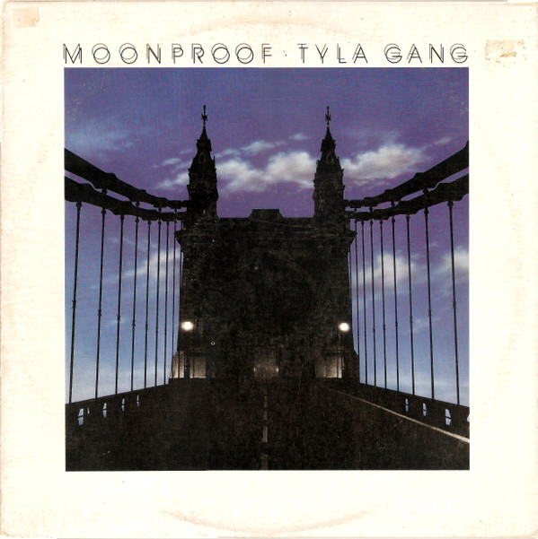 Cover Tyla Gang - Moonproof (LP, Album, GRT) Schallplatten Ankauf