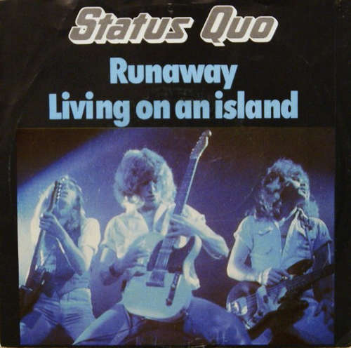 Cover Status Quo - Runaway / Living On An Island (7, Single) Schallplatten Ankauf
