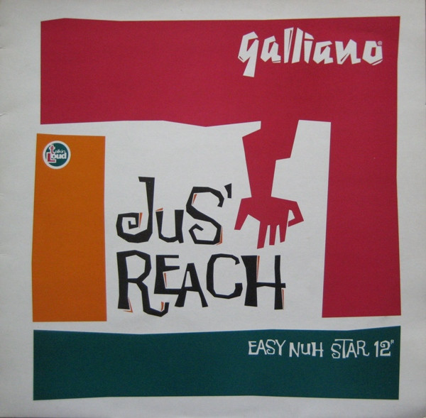 Cover Galliano - Jus' Reach (Easy Nuh Star 12) (12) Schallplatten Ankauf