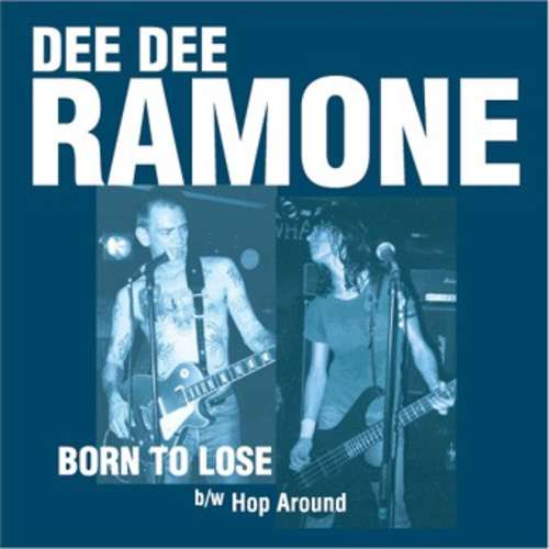Cover Dee Dee Ramone - Born To Lose (7) Schallplatten Ankauf