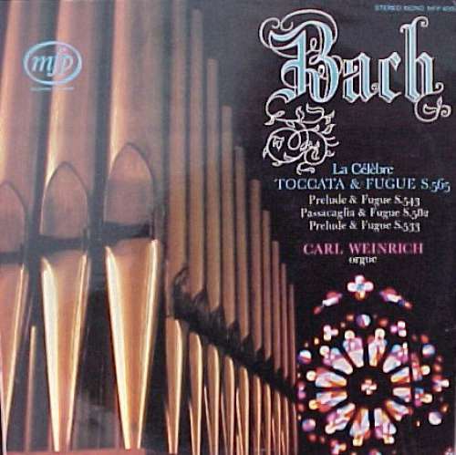 Cover Bach* - Carl Weinrich - La Célèbre Toccata & Fugue S.565 (LP) Schallplatten Ankauf