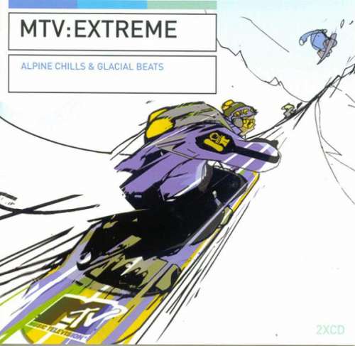 Cover Various - MTV : Extreme (Alpine Chills & Glacial Beats) (2xCD, Comp, P/Mixed) Schallplatten Ankauf