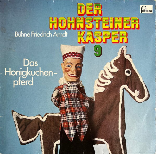 Cover Bühne Friedrich Arndt* - Der Hohnsteiner Kasper 9  - Das Honigkuchenpferd (LP, Club, S/Edition) Schallplatten Ankauf