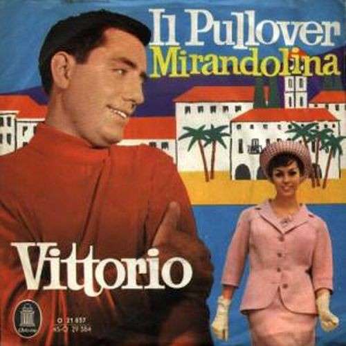 Cover Vittorio* - Il Pullover / Mirandolina (7, Mono) Schallplatten Ankauf