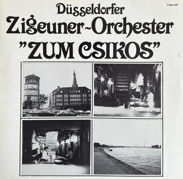 Cover Düsseldorfer Zigeuner-Orchester - Zum Csikos (LP) Schallplatten Ankauf
