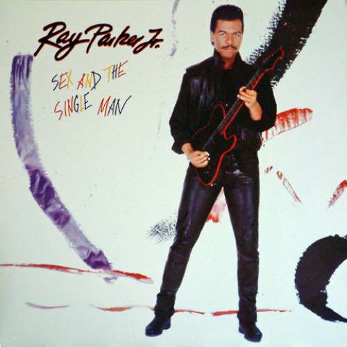 Cover Ray Parker Jr. - Sex And The Single Man (LP, Album) Schallplatten Ankauf