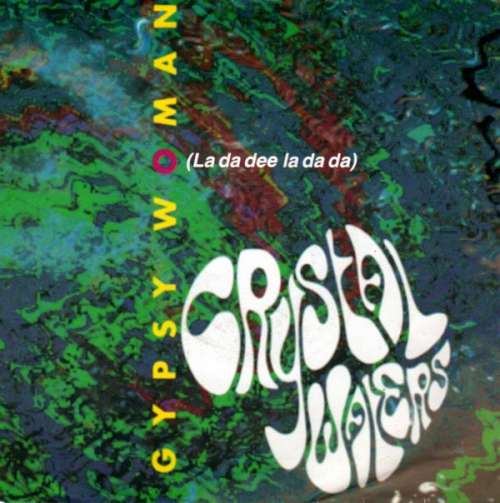 Cover Crystal Waters - Gypsy Woman (La Da Dee La Da Da) (7, Single) Schallplatten Ankauf