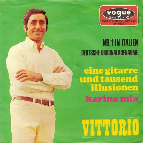 Cover Vittorio* - Eine Gitarre Und Tausend Illusionen (7, Single) Schallplatten Ankauf