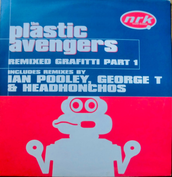 Cover The Plastic Avengers - Remixed Grafitti (Part 1) (12) Schallplatten Ankauf