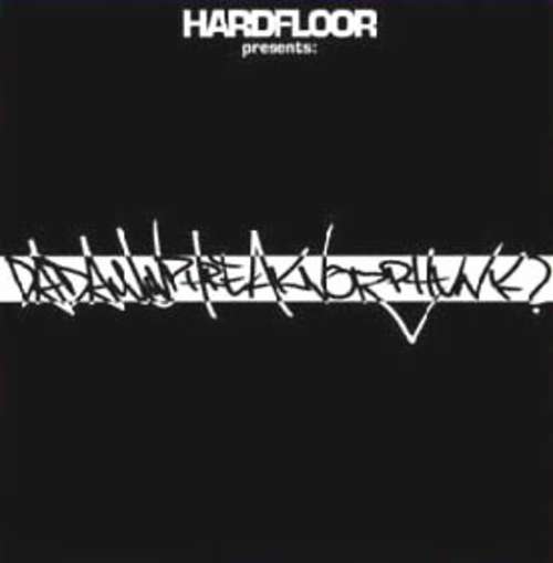 Cover Hardfloor Presents Dadamnphreaknoizphunk?* - Dadamnphreaknoizphunk? (12, EP) Schallplatten Ankauf
