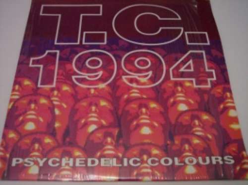 Cover T.C. 1994* - Psychedelic Colours (12) Schallplatten Ankauf