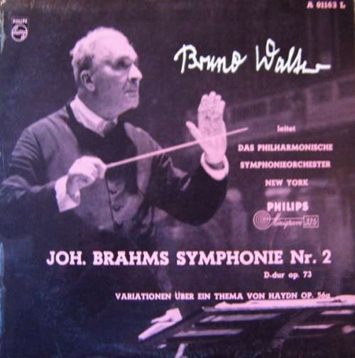 Cover Joh. Brahms* - Das Philharmonische Symphonieorchester New York*, Bruno Walter - Symphonie Nr. 2 D-Dur Op. 73 / Haydn-Variationen (LP) Schallplatten Ankauf