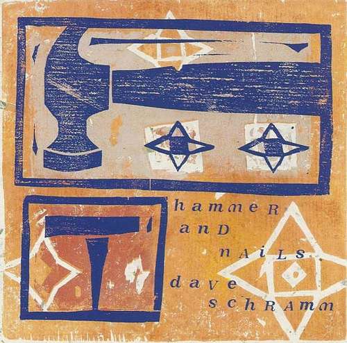 Cover Dave Schramm - Hammer And Nails (CD, Album) Schallplatten Ankauf