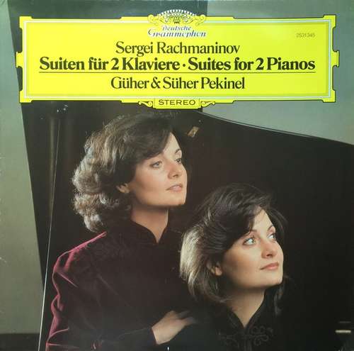 Cover Sergei Rachmaninov*, Güher & Süher Pekinel - Suiten Für 2 Klaviere • Suites For 2 Pianos (LP) Schallplatten Ankauf