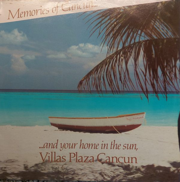 Cover Various - Memories Of Cancun... ...And Your Home In The Sun, Villas Plaza Cancun (LP, Comp) Schallplatten Ankauf
