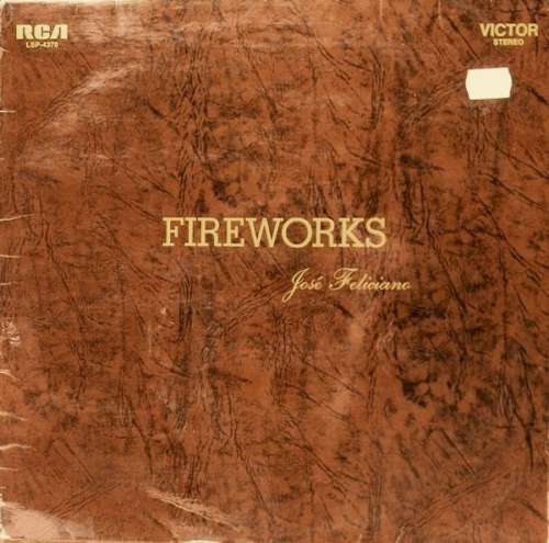 Bild José Feliciano - Fireworks (LP, Album) Schallplatten Ankauf
