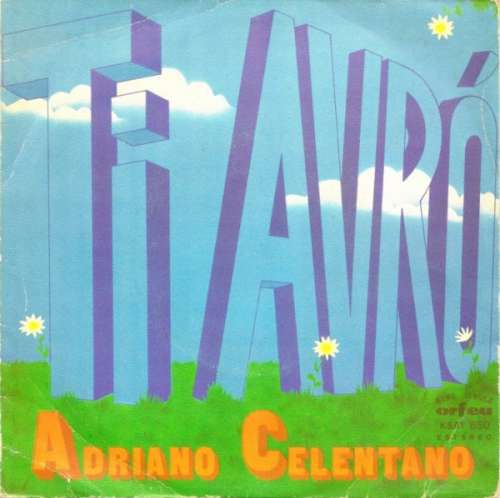 Cover Adriano Celentano - Ti Avrò (7) Schallplatten Ankauf