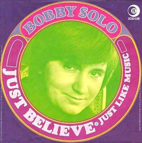 Cover Bobby Solo - Just Believe (7, Single) Schallplatten Ankauf