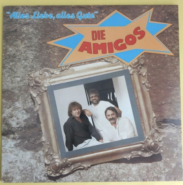 Cover Die Amigos* - Alles Liebe, Alles Gute  (LP, Album) Schallplatten Ankauf